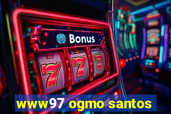 www97 ogmo santos